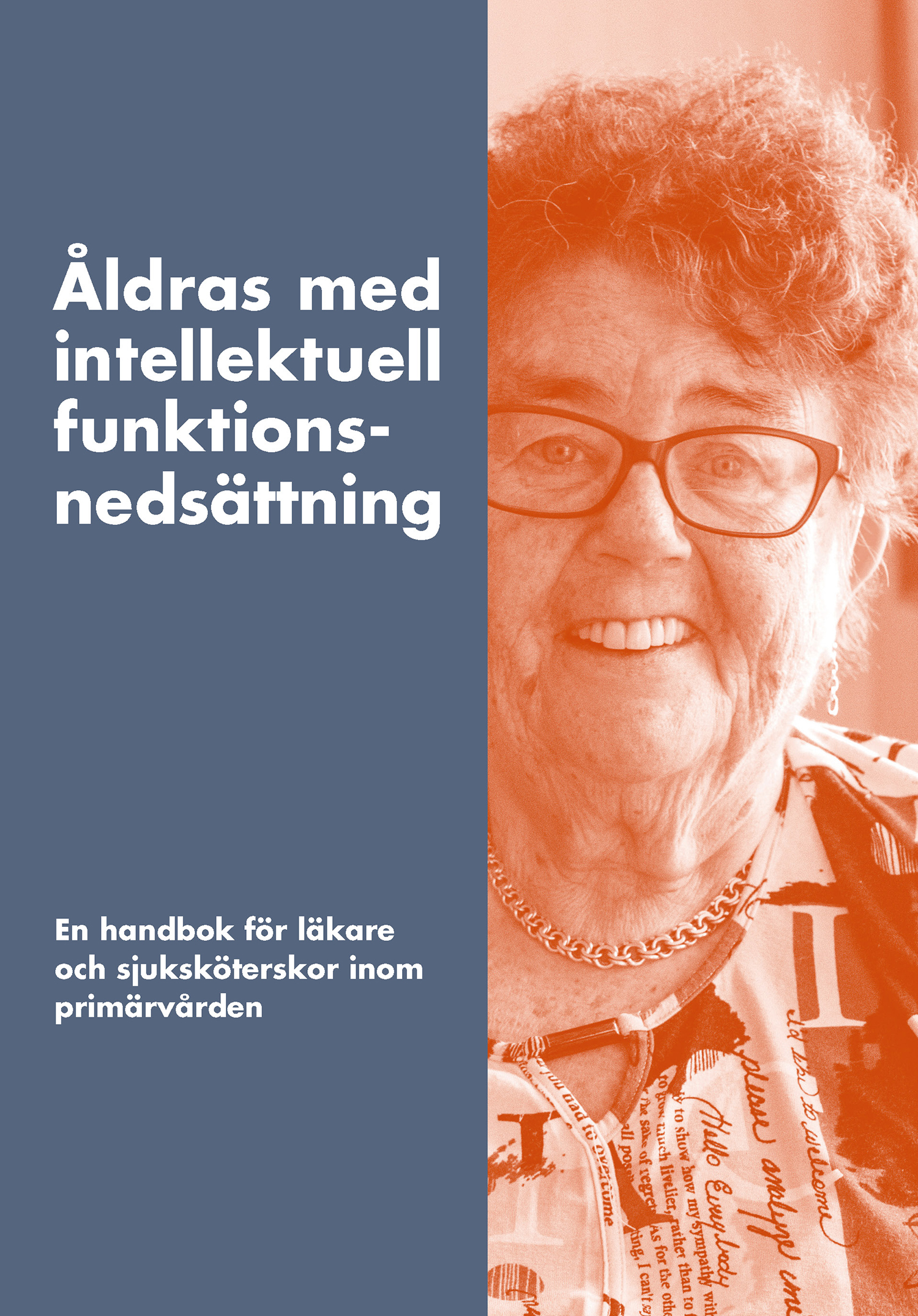 Åldras med intellektuell funktionsnedsättning – för läkare och sjuksköterskor inom primärvården (2020)