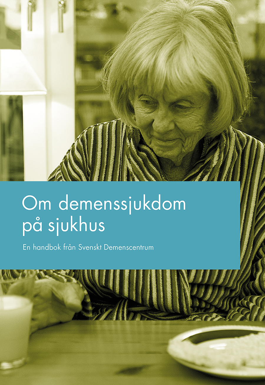 Om demenssjukdom på sjukhus (2017)